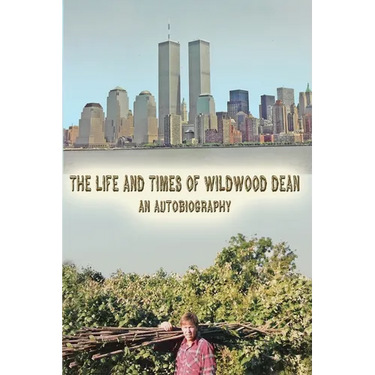 The Life and Times of Wildwood Dean