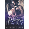 The Virgin's Baby: A Forced Marriage Romance