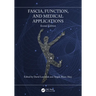 Fascia, Function, and Medical Applications