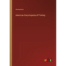 American Encyclopedia of Printing