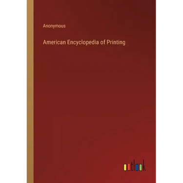 American Encyclopedia of Printing