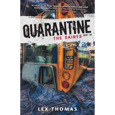 Quarantine: The Saints