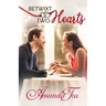Betwixt Two Hearts