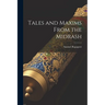 Tales and Maxims From the Midrash