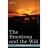 The Emotions and the Will