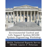 Environmental Control and Life Support System (Eclss) System Engineering Workshop