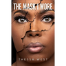 The Mask I Wore