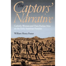 The Captors' Narrative: Catholic Women and Their Puritan Men on the Early American Frontier
