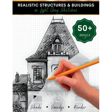Realistic Structures & Buildings in Light Grey Sketches: Architecture Drawing Book for Kids and Teens