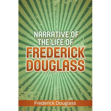 Narrative of the Life of Frederick Douglass