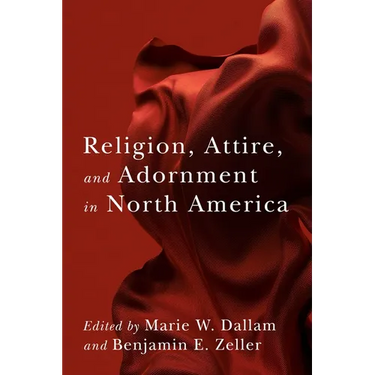 Religion, Attire, and Adornment in North America