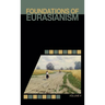 Foundations of Eurasianism: Volume II