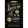The Breedling and the City in the Garden