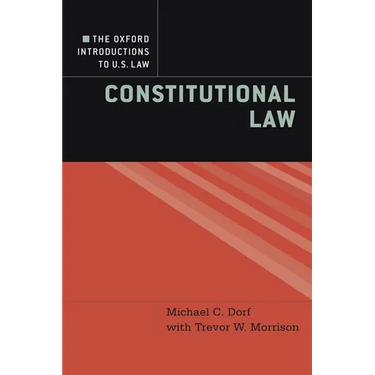 Oxford Introductions to U.S. Law: Constitutional Law