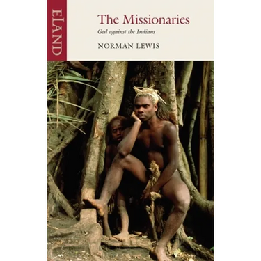 The Missionaries: God against the Indians
