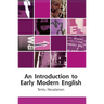 An Introduction to Early Modern English