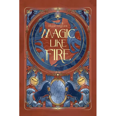 Magic Like Fire