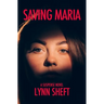 Saving Maria: A Suspense Novel