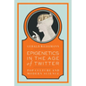 Epigenetics in the Age of Twitter: Pop Culture and Modern Science