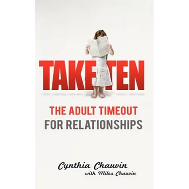 Take Ten: The Adult Timeout For Relationships
