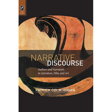 Narrative Discourse: Authors and Narrators in Literature, Film, and Art