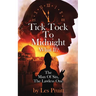 Tick Tock to Midnight: The Man of Sin, the Lawless One