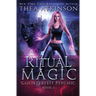 Ritual Magic: wolf shifter urban fantasy