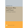 Between War and Peace