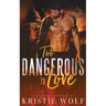 Too Dangerous to Love (Project VIPER Book One)