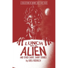 Lunch with the Alien and Other Short, Short Stories