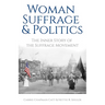 Woman Suffrage and Politics: The Inner Story of the Suffrage Movement