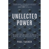Unelected Power: The Quest for Legitimacy in Central Banking and the Regulatory State