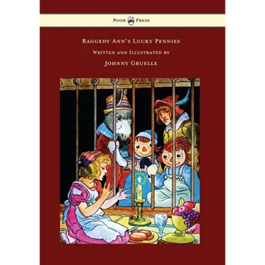 Raggedy Ann's Lucky Pennies - Illustrated by Johnny Gruelle