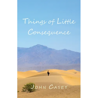 Things of Little Consequence
