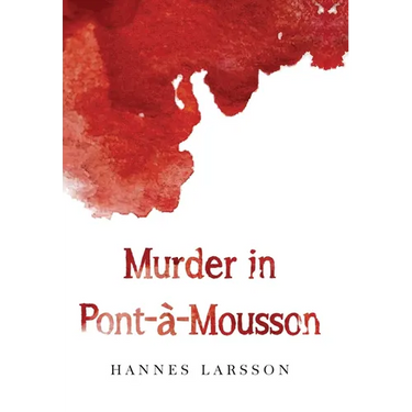 Murder in Pont-à-Mousson