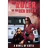 The Ruler of the Red Ruler