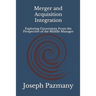 Merger and Acquisition Integration: Exploring Uncertainty From the Perspective of the Middle Manager