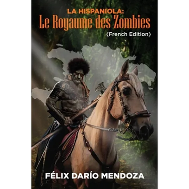 La Hispaniola: Le Royaume des Zombies