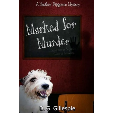 Marked for Murder: A Matthew Diggerson Mystery