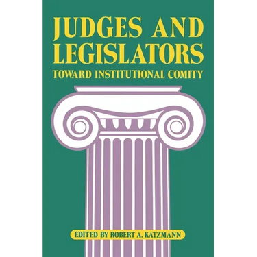 Judges and Legislators: Toward Institutional Comity