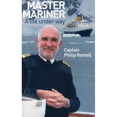 Master Mariner: A Life Under Way