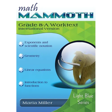 Math Mammoth Grade 8-A Worktext, International Version