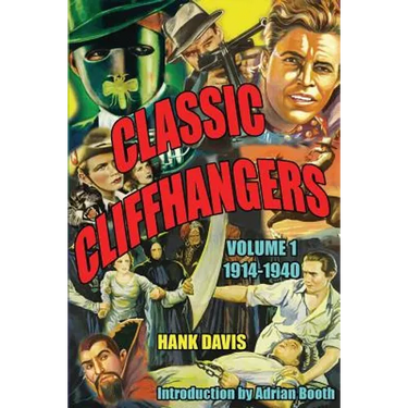 Classic Cliffhangers: Volume 1, 1914-1940