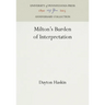 Milton's Burden of Interpretation
