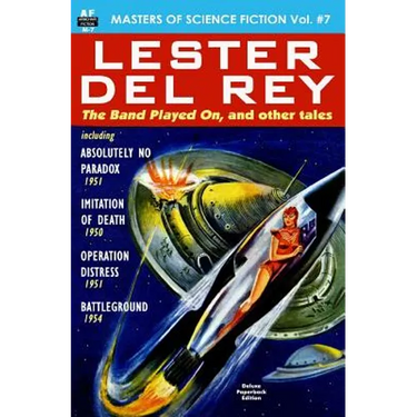 Masters of Science Fiction, Vol. Seven: Lester del Rey