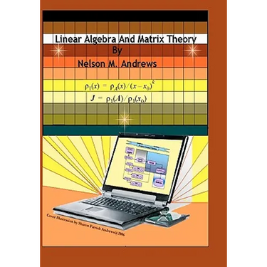 Linear Algebra and Matrix Theory