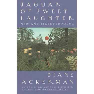 Jaguar of Sweet Laughter: New and Selected Poems