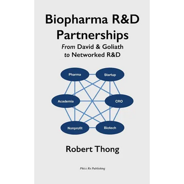 Biopharma R&D Partnerships: From David & Goliath to Networked R&D