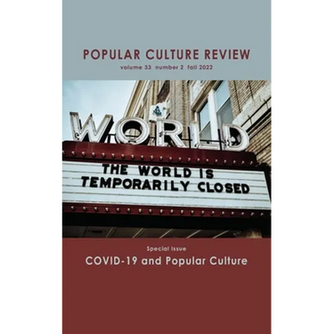 Popular Culture Review: Vol. 33, No. 2, Fall 2022