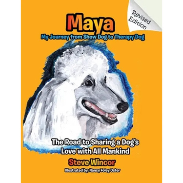 Maya, My Journey from Show Dog to Therapy Dog